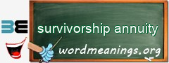 WordMeaning blackboard for survivorship annuity